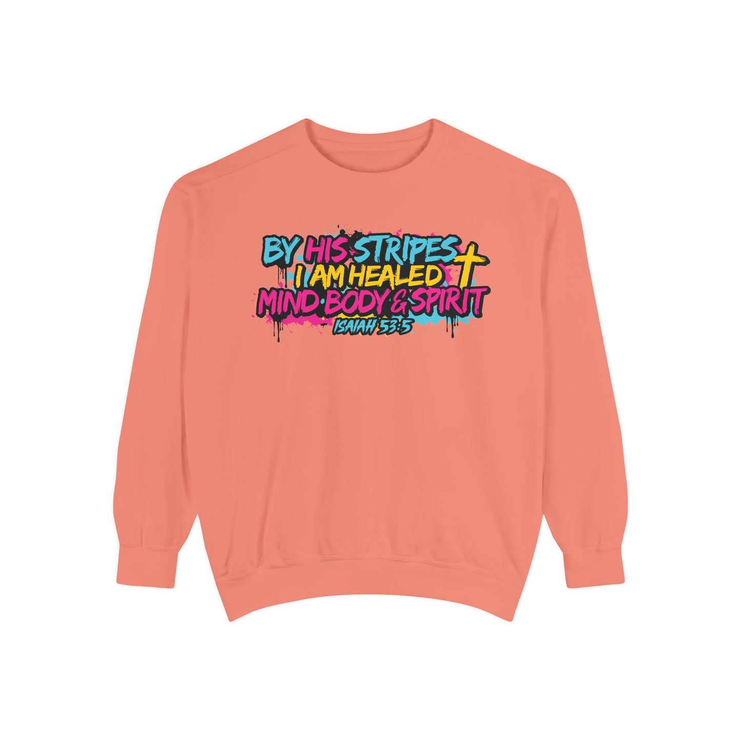 By His Stripes Christian T-Shirt Graphic Sweatshirt