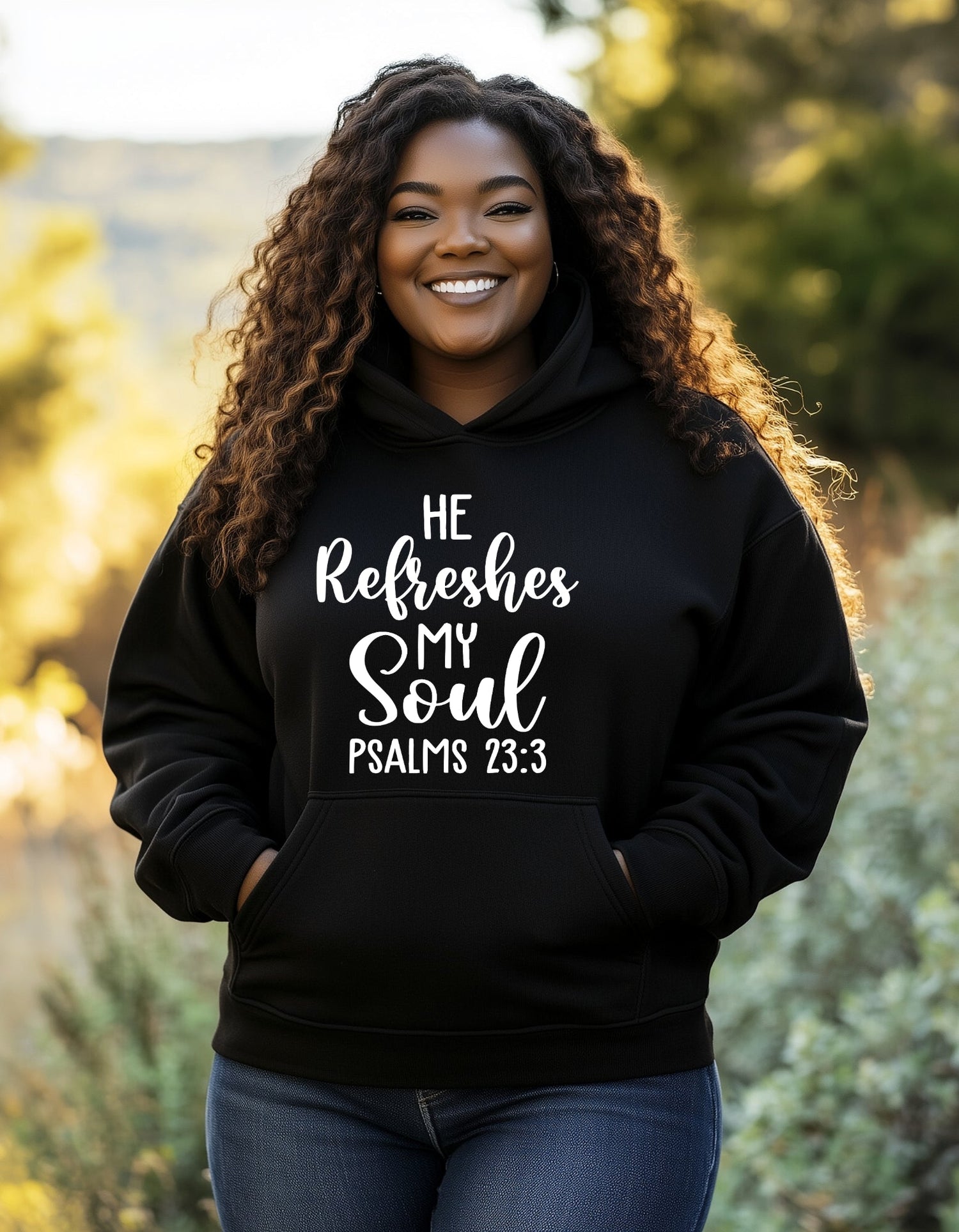 He Refreshes My Soul Hoodie