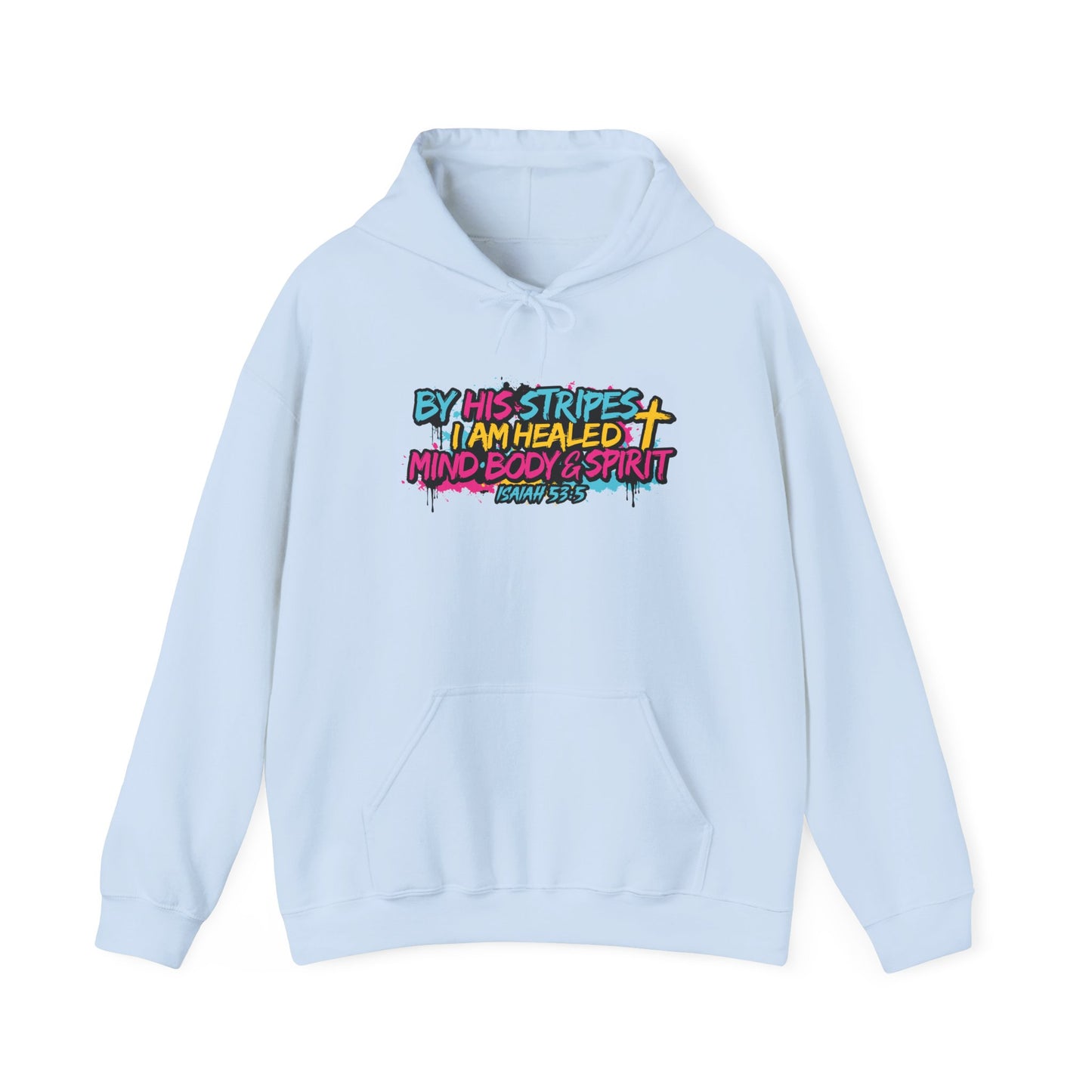 Christian Hoodie By His Stripes I Am Healed Colorful Faith Pullover