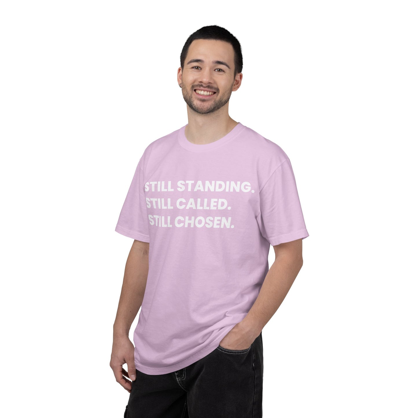 Still Standing Still Called Still Chosen T-Shirt