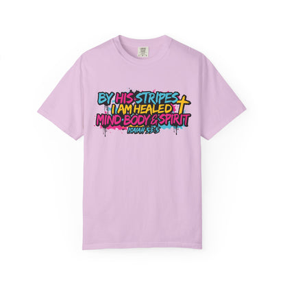 By His Stripes I Am Healed Colorful Gospel Tee