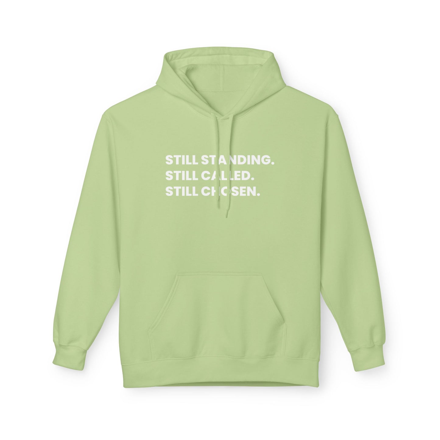 Still Standing Still Called Still Chosen Hoodie